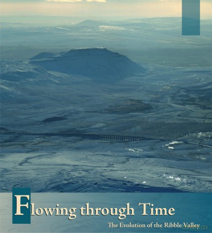 Flowing Through Time: The Evolution of the Ribble Valley - Richard Chiverrell [KSIĄŻKA]