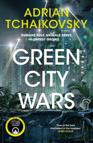 Green City Wars: A page-turning sci-fi noir with talking animals from a master of science fiction - Adrian Tchaikovsky [KSIĄŻKA]