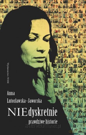 NIEdyskretnie. Prawdziwe historie [KSIĄŻKA]