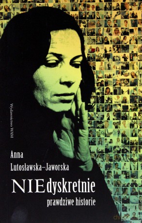 NIEdyskretnie. Prawdziwe historie [KSIĄŻKA]