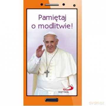 Pamiętaj o modlitwie [KSIĄŻKA]