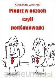 Pieprz w oczach, czyli podśmiewajki [KSIĄŻKA]