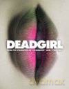 Deadgirl [DVD]