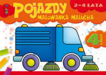 Pojazdy - malowanka malucha część 4 [KSIĄŻKA]