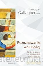 Rozeznawanie woli Bożej [KSIĄŻKA]
