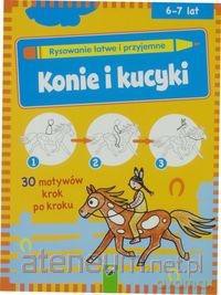 Rysowanie łatwe i przyjemne - Konie i kucyki [KSIĄŻKA]