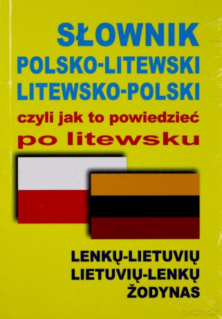 Słownik polsko-litewski litewsko-polski [KSIĄŻKA]