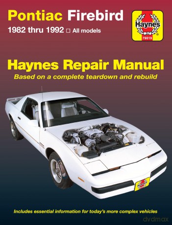Pontiac Firebird: 1982 Thru 1992 - Haynes [KSIĄŻKA]