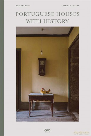 Portuguese Houses with History - Felipa Almeida [KSIĄŻKA]