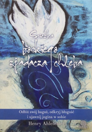 Ścieżka boskiego zjadacza chleba [KSIĄŻKA]