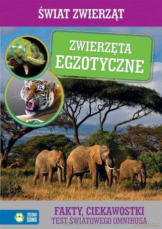 Świat Zwierząt. Zwierzęta Egzotyczne [KSIĄŻKA]