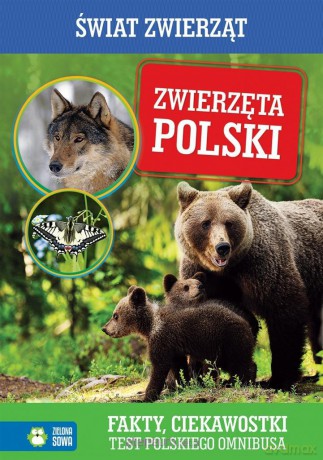 Świat Zwierząt. Zwierzęta Polski [KSIĄŻKA]
