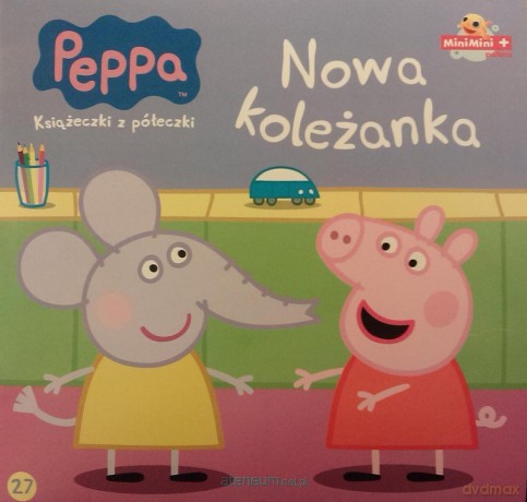 Świnka Peppa. 27 Nowa koleżanka [KSIĄŻKA]