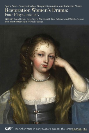 Restoration Women's Drama: Four Plays, 1662-1677 (Volume 114) (The Other Voice in Early Modern Europe: The Toronto Series) - Aphra Behn [KSIĄŻKA]