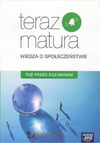 Teraz matura. WOS. Tuż przed egzaminem. Zakres rozszerzony [KSIĄŻKA]