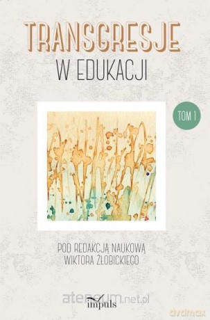 Transgresje w edukacji [KSIĄŻKA]