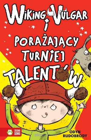 Wiking Vulgar i porażający turniej talentów część 4 [KSIĄŻKA]