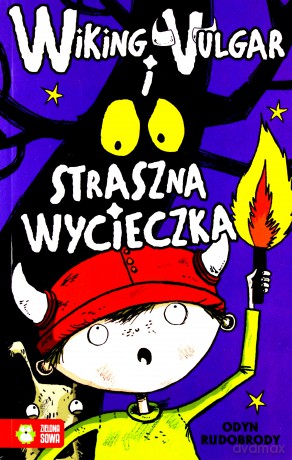 Wiking Vulgar i straszna wycieczka część 3 [KSIĄŻKA]