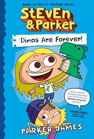 StEvEn and Parker: Dinos Are Forever! (A Graphic Novel) - Parker James [KSIĄŻKA]