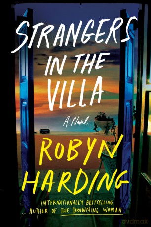 Strangers in the Villa - Robyn Harding [KSIĄŻKA]