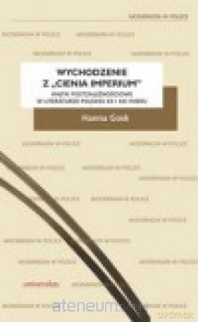 Wychodzenie z cienia imperium [KSIĄŻKA]