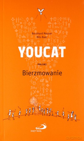 YOUCAT Bierzmowanie [KSIĄŻKA]