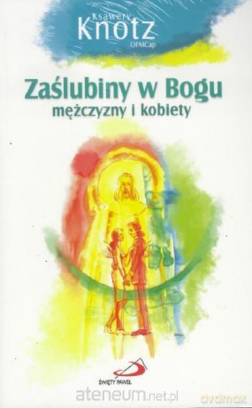 Zaślubiny w Bogu mężczyzny i kobiety [KSIĄŻKA]