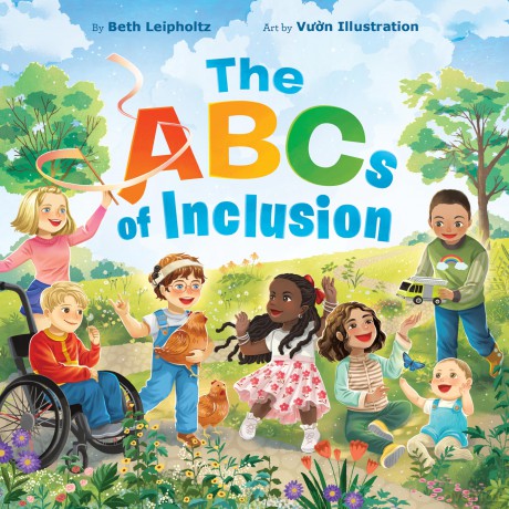 The ABCs of Inclusion: A Disability Inclusion Book For Kids - Beth Leipholtz [KSIĄŻKA]