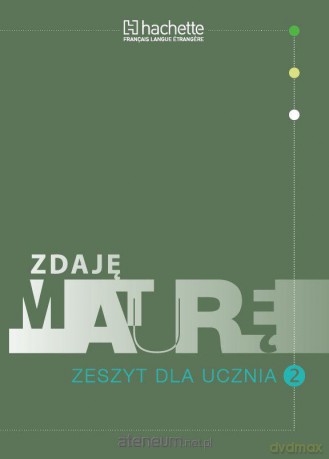 Zdaję maturę Zeszyt ucznia 2 [KSIĄŻKA]
