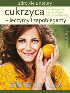Zdrowie z natury. Cukrzyca - Leczymy i zapobiegamy [KSIĄŻKA]