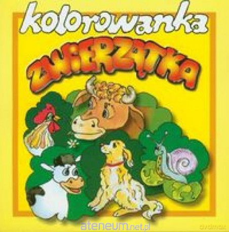 Zwierzątka kolorowanka [KSIĄŻKA]