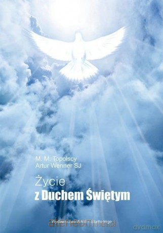 Życie z Duchem Świętym [AUDIOBOOK]