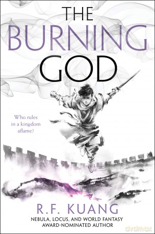 The Burning God: 3 (Poppy War) - R. F. Kuang [KSIĄŻKA]