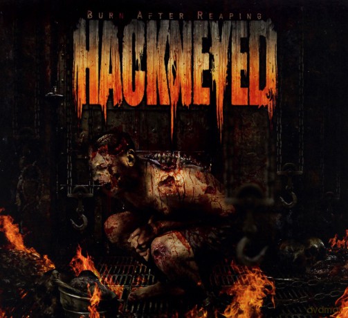 Hackeneyed: Burn after reaping [CD]