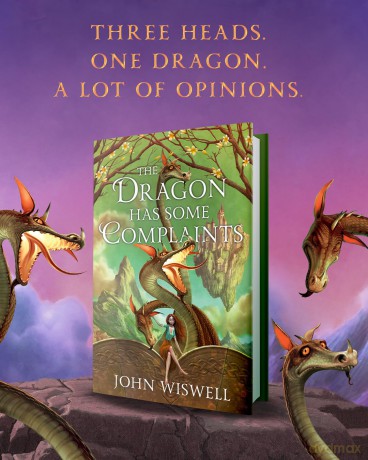 The Dragon Has Some Complaints: A Cozy Novel Of Friendship, Found Family and Dragons - John Wiswell [KSIĄŻKA]