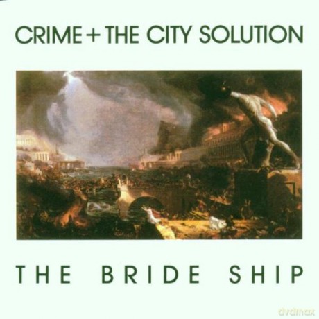 Crime And The City Solution: The Bride Ship [CD]