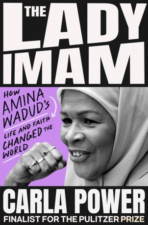 The Lady Imam: How amina wadud's Life and Faith Changed the World - Carla Power [KSIĄŻKA]