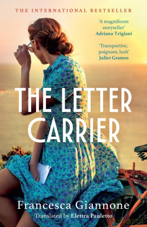 The Letter Carrier: The sweeping international bestseller of one woman loved - Francesca Giannone [KSIĄŻKA]