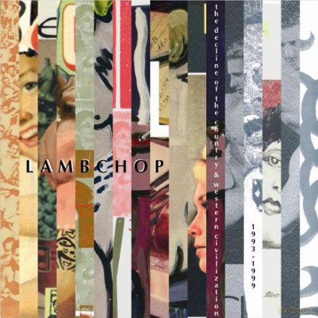Lambchop: The Decline Of The Country And Western Civilization 1993-99 [CD]