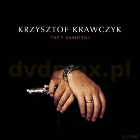 Krzysztof Krawczyk: Tacy Samotni [CD]