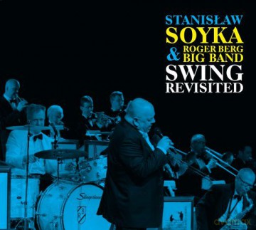 Stanisław Soyka & Roger Berg Big Band: Swing Revisited [CD]