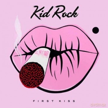 Kid Rock: First Kiss [Winyl]
