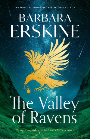 The Valley of Ravens: The gripping new historical fiction novel for 2026 from the instant No.1 Sunday Times bestseller - Barbara Erskine [KSIĄŻKA]
