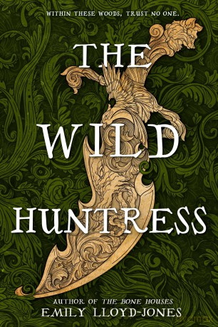 The Wild Huntress - Emily Lloyd-Jones [KSIĄŻKA]