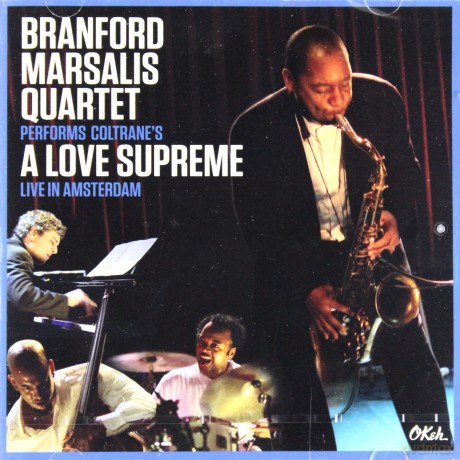 Branford Marsalis Quartet: Coltrane's A Love Supreme Live in Amsterdam [2CD]