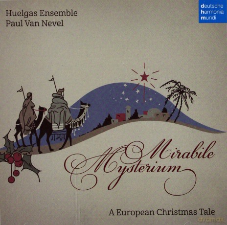 Huelgas Ensemble: Mirabile Mysterium - A European Christmas Tale [CD]