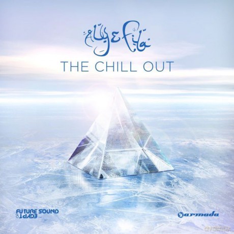 Aly & Fila: The Chill Out [CD]