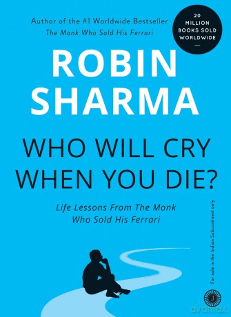 Who Will Cry When You Die - Robin Sharma [KSIĄŻKA]