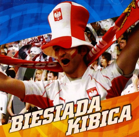 Biesiada Kibica (Muzyka Kibica) [CD]