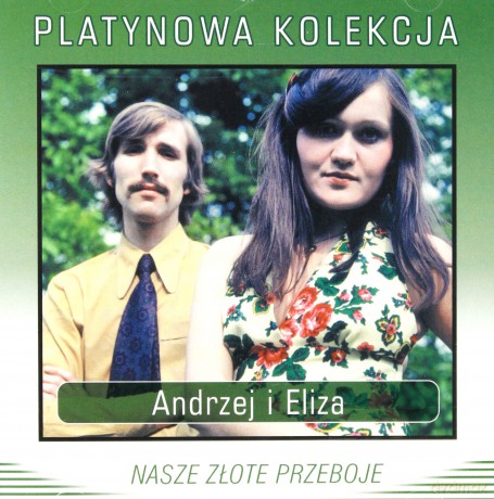 Andrzej i Eliza: Nasze Złote Przeboje [CD]